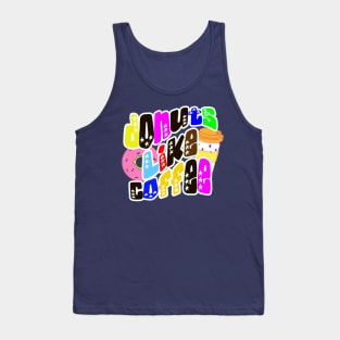 Donuts like coffee, colorful letters with white stars for coffee and sweets lovers Tank Top